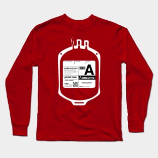 My Bloodtype is A for Awesome! Long Sleeve T-Shirt